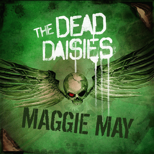 The Dead Daisies : Maggie May